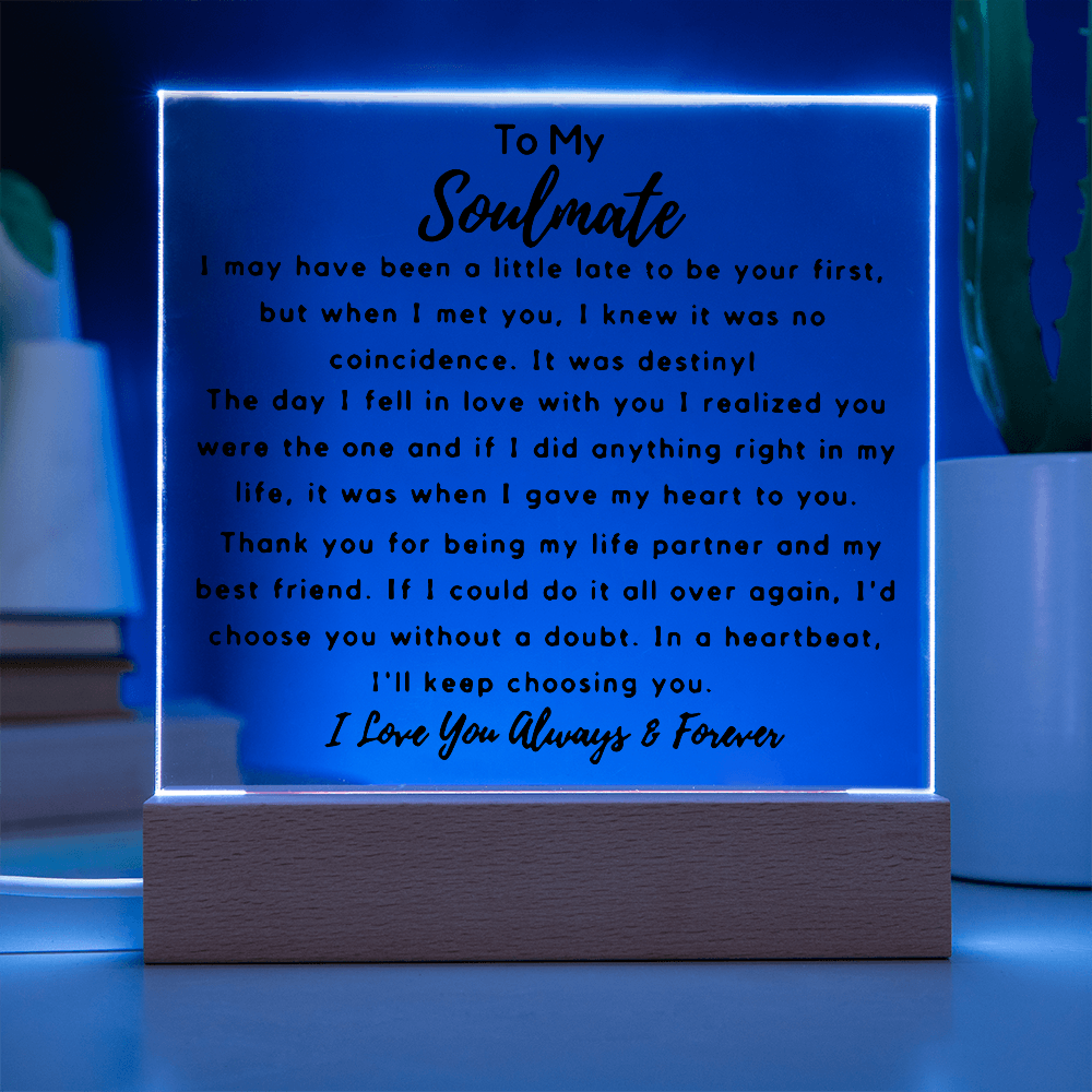 To My Soulmate | Acrylic Square Plaque
