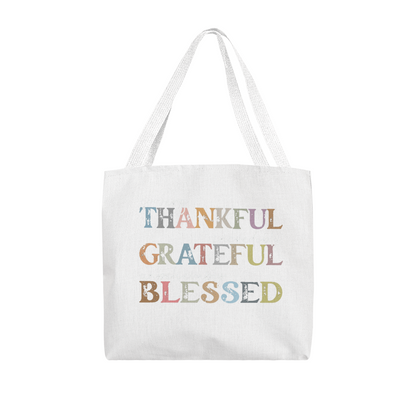 Thankful, Grateful, Blessed | Classic Tote Bag