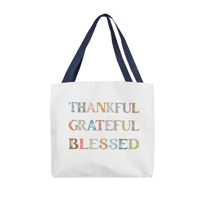 Thankful, Grateful, Blessed | Classic Tote Bag