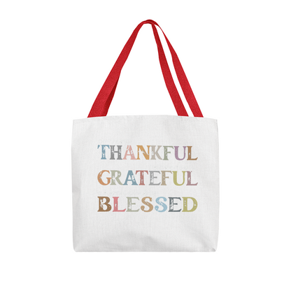 Thankful, Grateful, Blessed | Classic Tote Bag