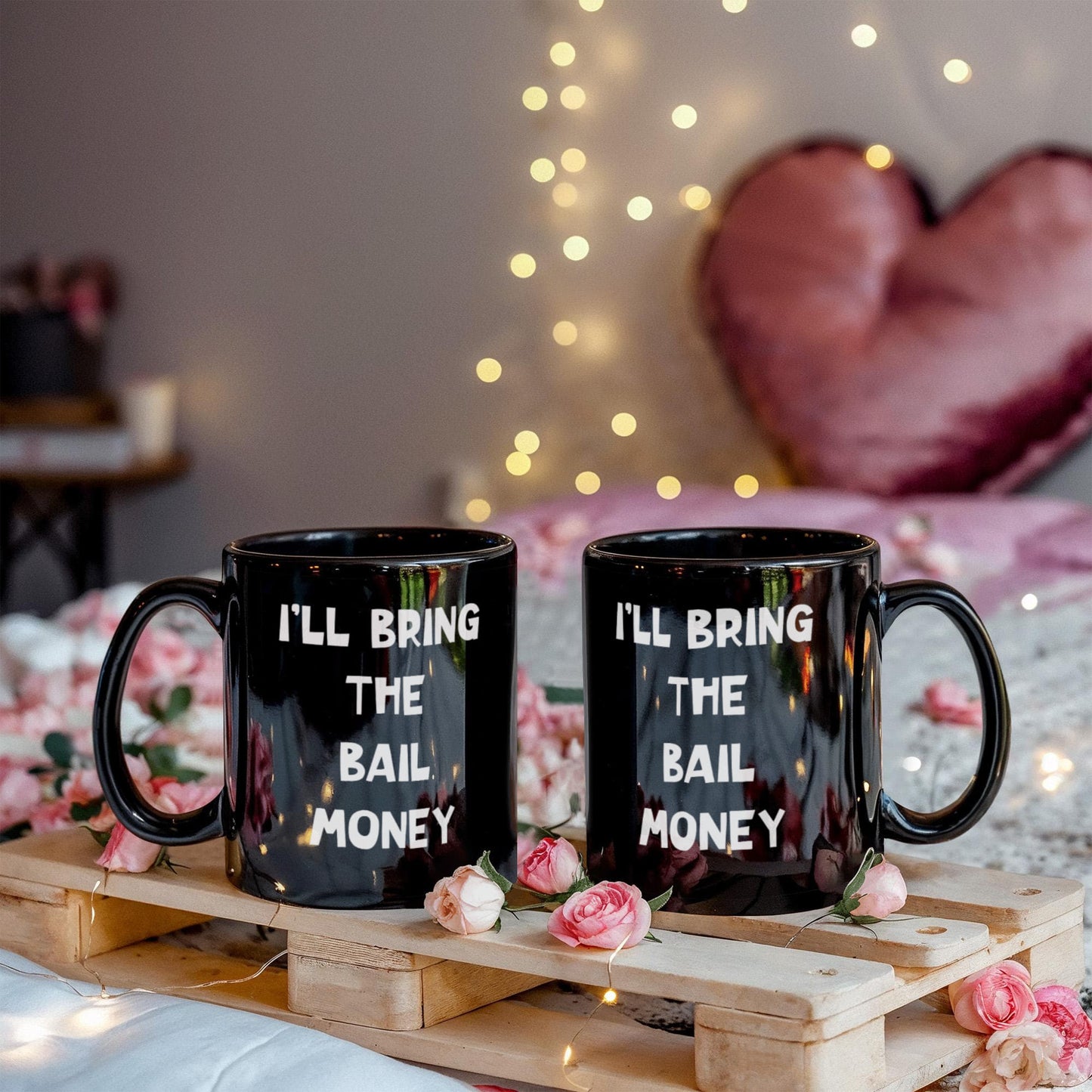 I'll Bring The Bail Money | Black Ceramic Mug